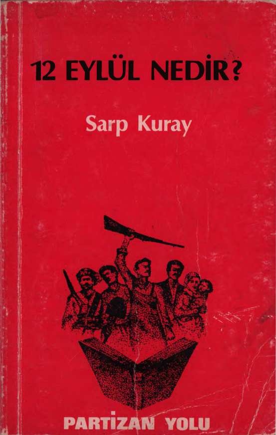 12 Eylül Nedir PDF İndir – Sarp Kuray