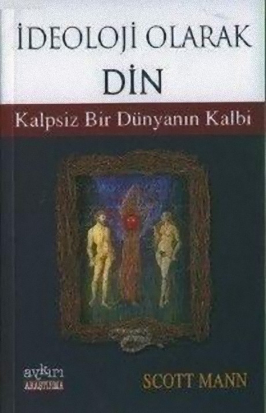 İdeoloji Olarak Din PDF İndir – Scott Mann
