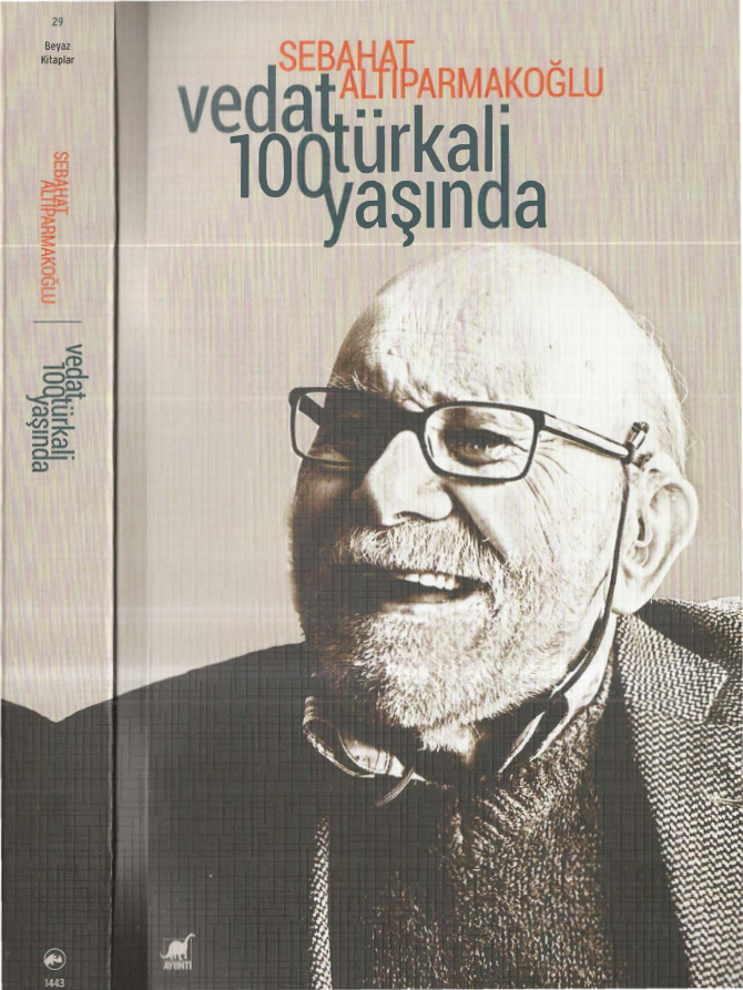 Vedat Türkali 100 Yaşında PDF İndir – Sebahat Altıparmakoğlu