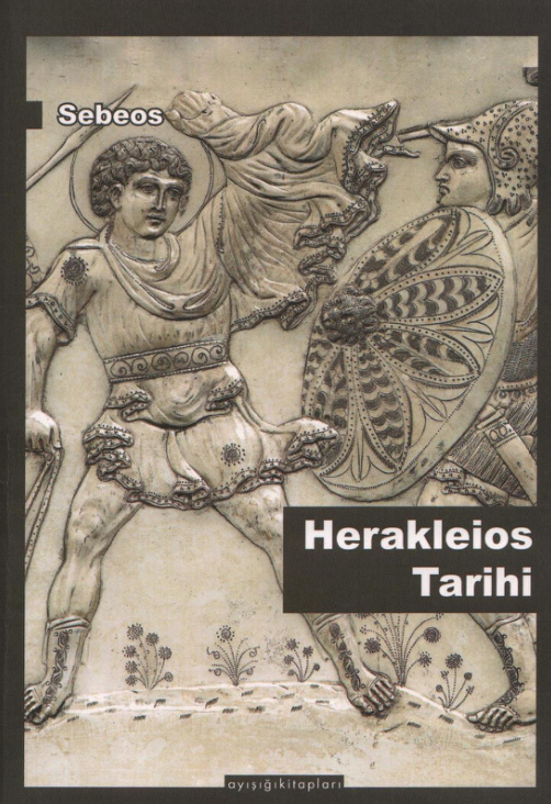 Sebeos Herakleios Tarihi Ayışığıkitapları Yayınları Kitap Kapağı