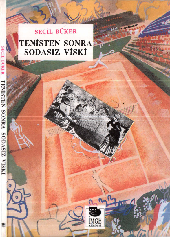 Tenisten Sonra Sodasız Viski PDF İndir – Seçil Büker