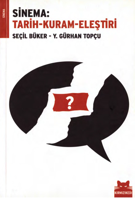 Sinema Tarih Kuram Eleştiri PDF İndir – Seçil Büker, Y. Gürhan Topçu