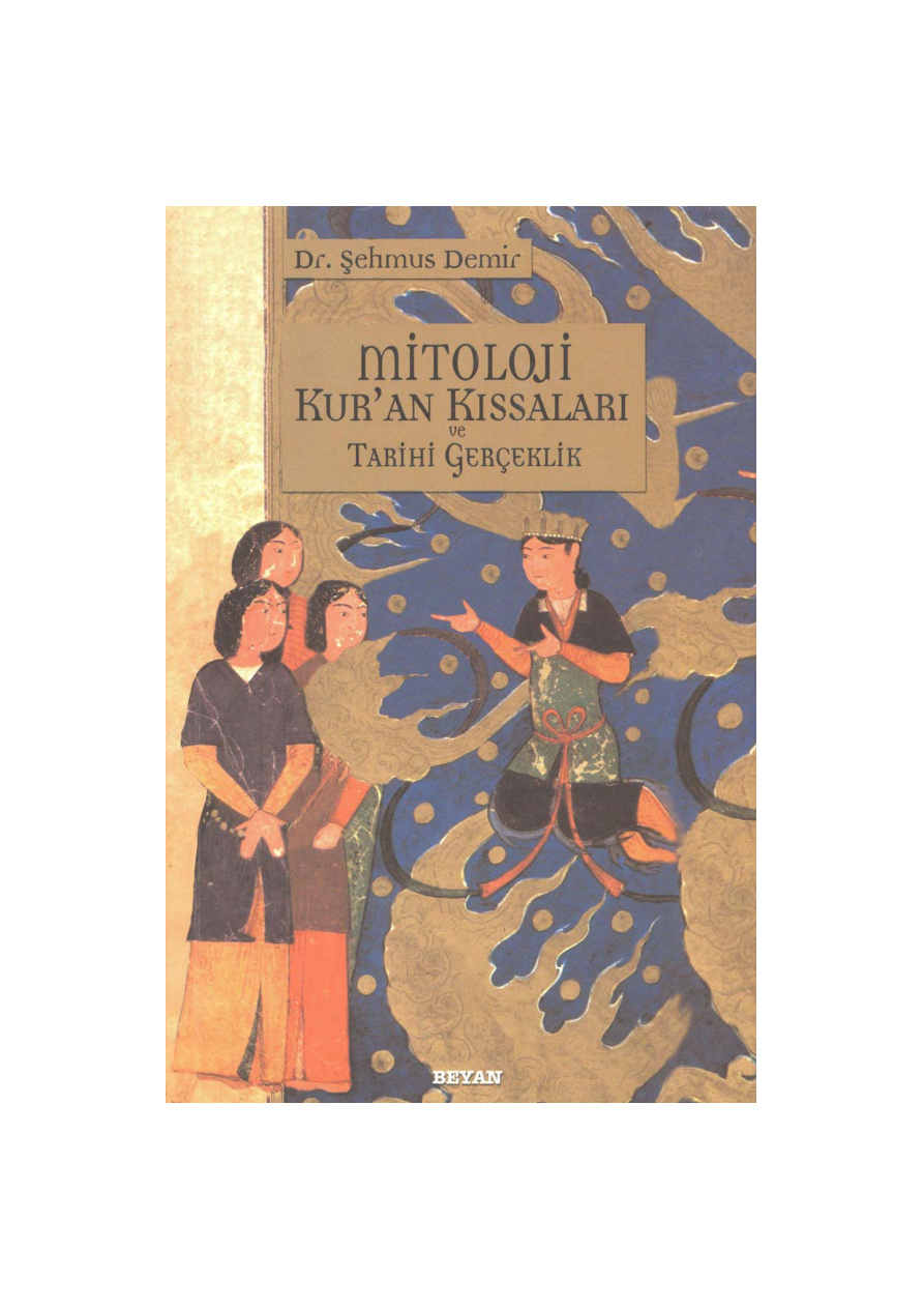 Mitoloji, Kur’an Kıssaları ve Tarihi Gerçeklik PDF İndir – Şehmus Demir