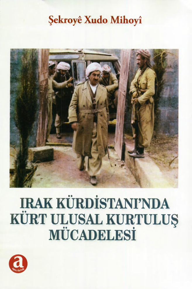 Kürdistanda Kürt Ulusal Kurtuluş Mücadelesi PDF İndir – Şekroyê Xudo Mihoyi