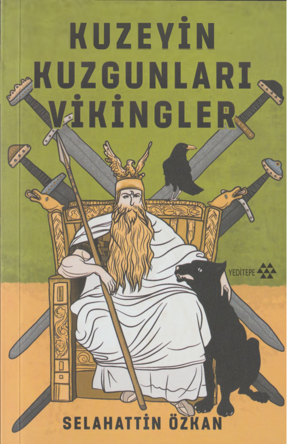 Kuzeyin Kuzgunları: Vikingler PDF İndir – Selahattin Özkan