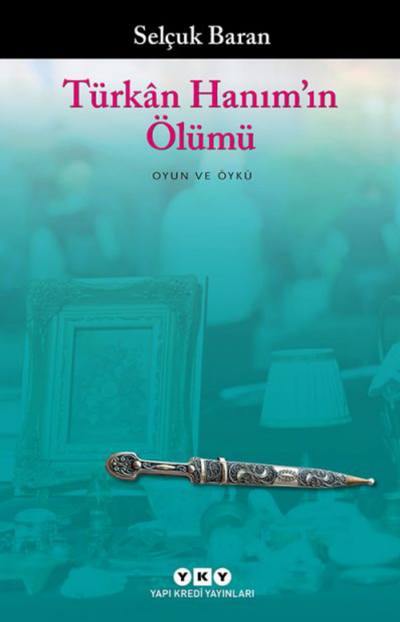 Türkan Hanım’ın Ölümü PDF İndir – Selçuk Baran