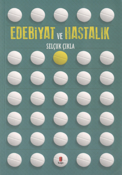 Edebiyat ve Hastalık PDF İndir – Selçuk Çıkla