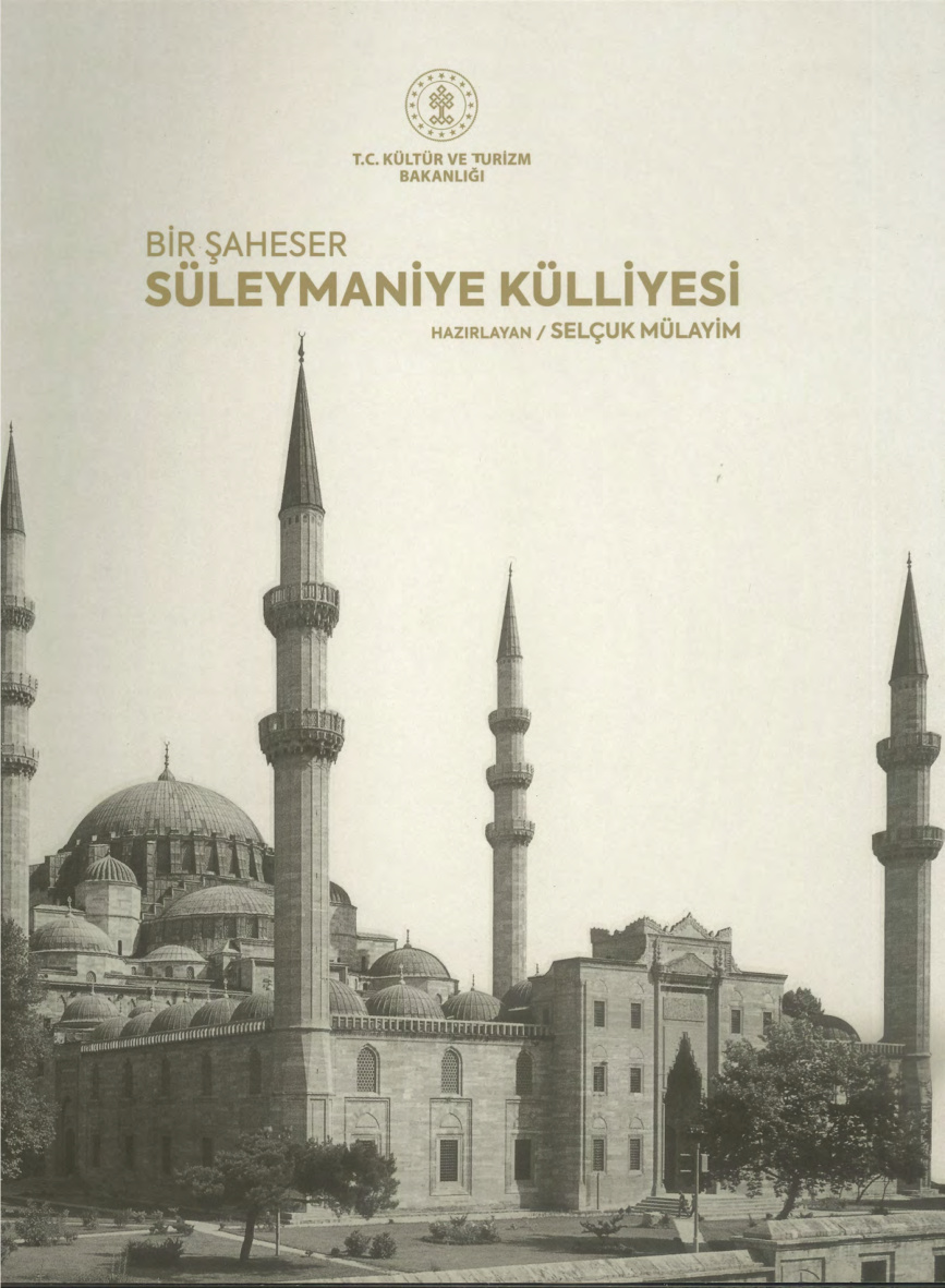 Bir Şaheser Süleymaniye Külliyesi PDF İndir – Selçuk Mülayim