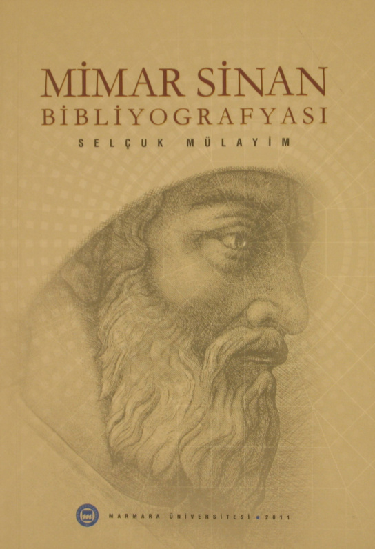 Selçuk Mülayim Mimar Sinan Bibliyografyası Marmara Üniversitesi Yayınları Kitap Kapağı