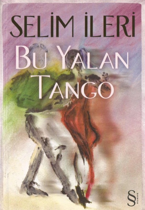 Bu Yalan Tango PDF İndir – Selim İleri