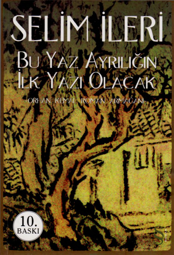Bu Yaz Ayrılığın İlk Yazı Olacak PDF İndir – Selim İleri