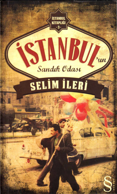 Selim İleri İstanbul Kitaplığı 3 İstanbulun Sandık Odası Everest Yayınları Kitap Kapağı