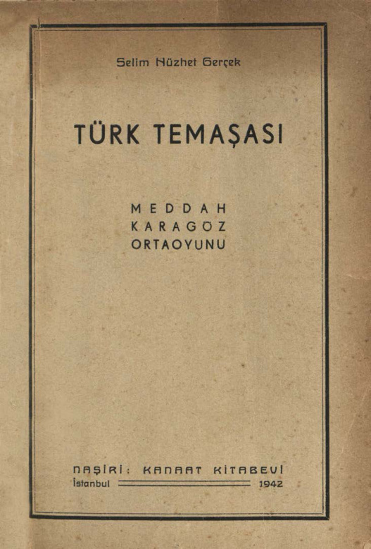 Türk Temaşası PDF İndir – Selim Nüzhet Gerçek