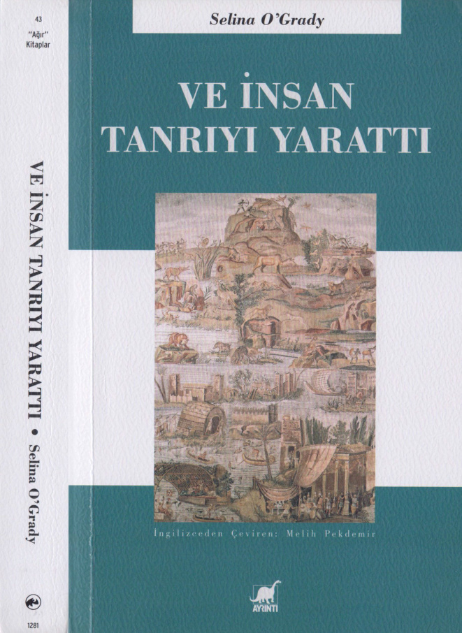 Ve İnsan Tanrıyı Yarattı PDF İndir – Selina O’Grady