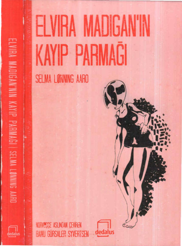 Elvira Madigan'ın Kayıp Parmağı PDF İndir - Selma Lonning Aaro 3 Elvira Madigan’ın Kayıp Parmağı PDF İndir – Selma Lonning Aaro