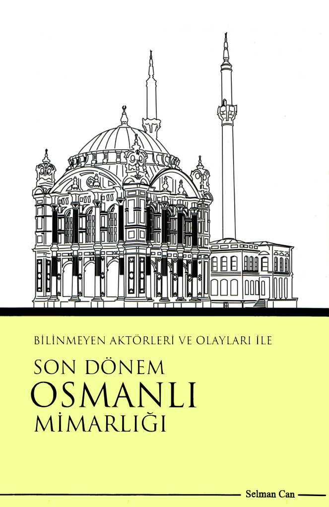 Son Dönem Osmanlı Mimarlığı PDF İndir – Selman Can