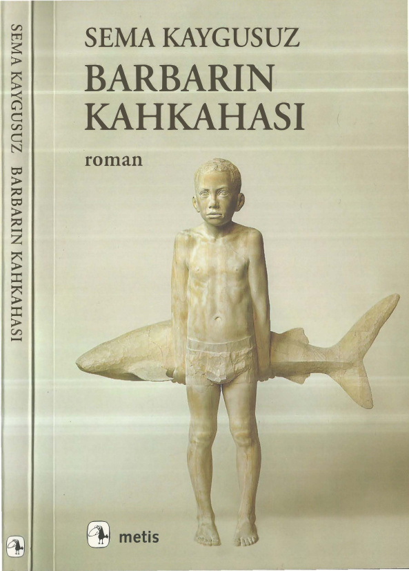 Barbarın Kahkahası PDF İndir – Sema Kaygusuz