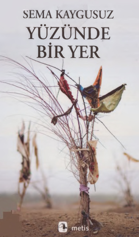 Yüzünde Bir Yer PDF İndir – Sema Kaygusuz