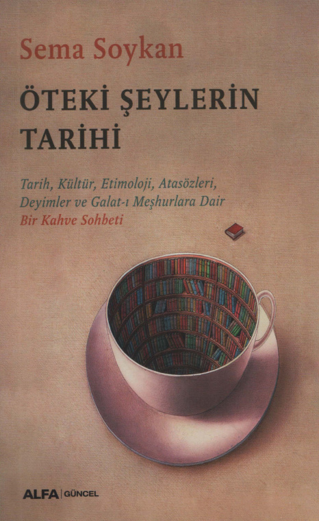 Öteki Şeylerin Tarihi PDF İndir – Sema Soykan