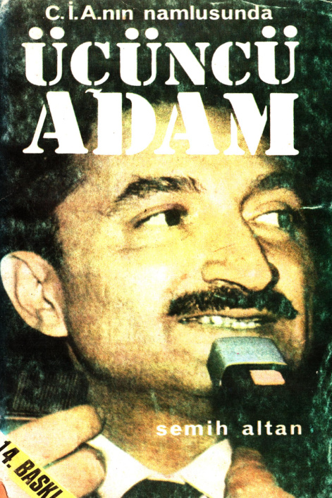 CİA’nın Namlusunda Üçüncü Adam PDF İndir – Semih Altan