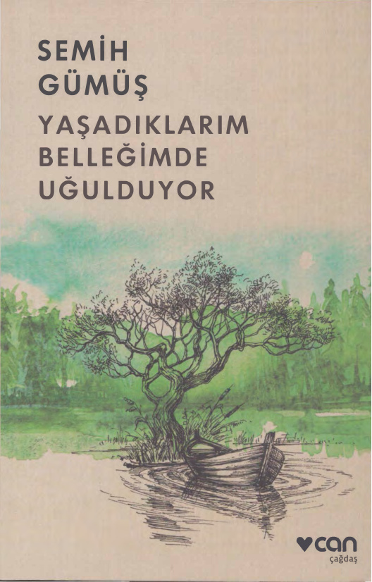 Yaşadıklarım Belleğimde Uğulduyor PDF İndir – Semih Gümüş