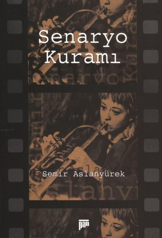 Senaryo Kuramı PDF İndir – Semir Aslanyürek