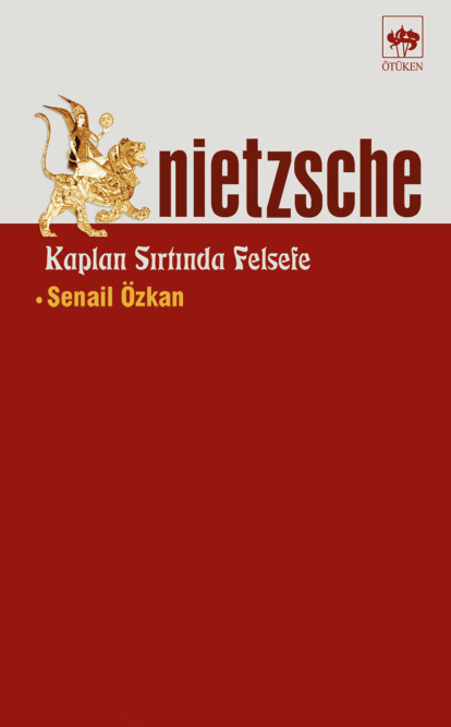 Nietzsche: Kaplan Sırtında Felsefe PDF İndir – Senail Özkan