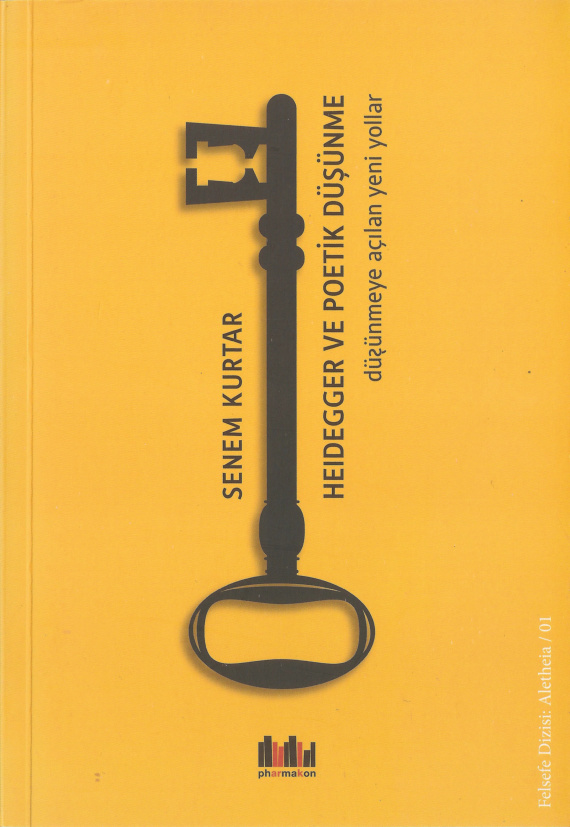 Heidegger ve Poetik Düşünme PDF İndir – Senem Kurtar