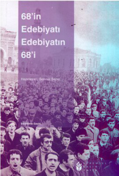 68’in Edebiyatı Edebiyatın 68’i PDF İndir – Sennur Sezer