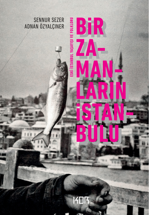 Bir Zamanların İstanbulu PDF İndir – Sennur Sezer, Adnan Özyalçıner