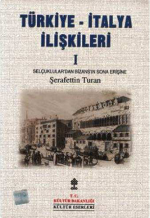 Türkiye-İtalya İlişkileri 1 PDF İndir – Şerafettin Turan