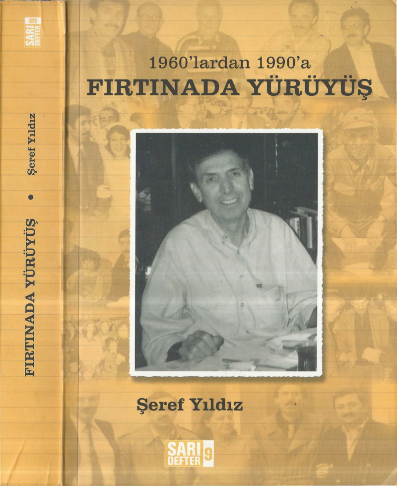 1960’lardan 1990’a Fırtınada Yürüyüş PDF İndir – Şeref Yıldız