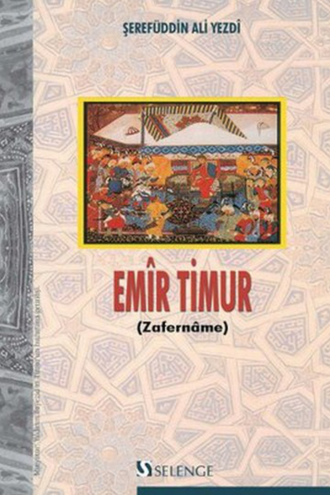 Emir Timur (Zafername) PDF İndir – Şerefüddin Ali Yezdi