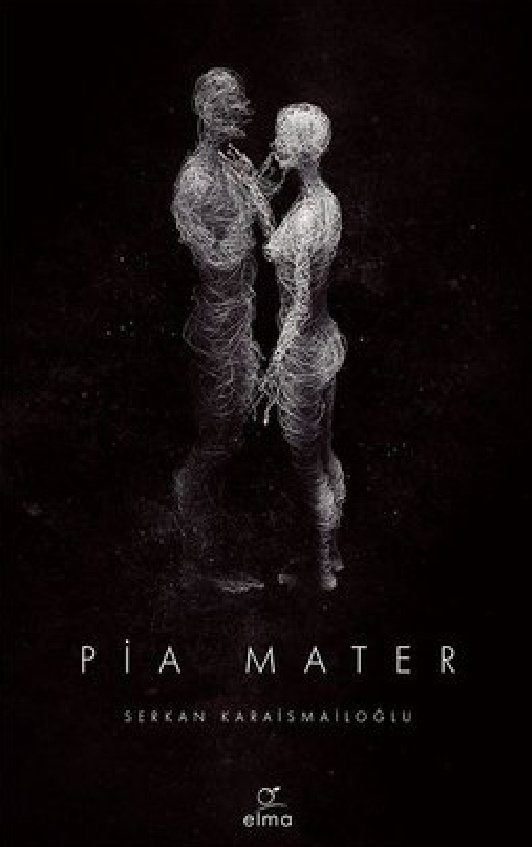 Pia Mater PDF İndir – Serkan Karaismailoğlu