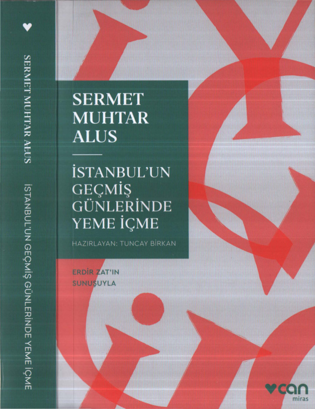 İstanbul’un Geçmiş Günlerinde Yeme İçme PDF İndir – Sermet Muhtar Alus
