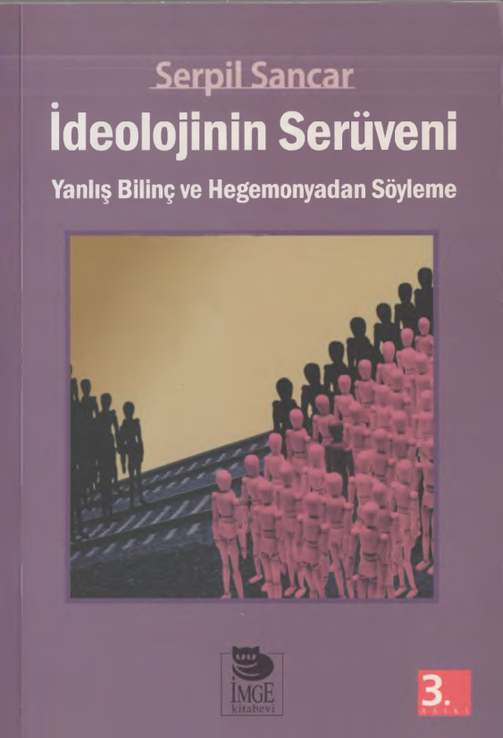 İdeolojinin Serüveni PDF İndir – Serpil Sancar Üşür