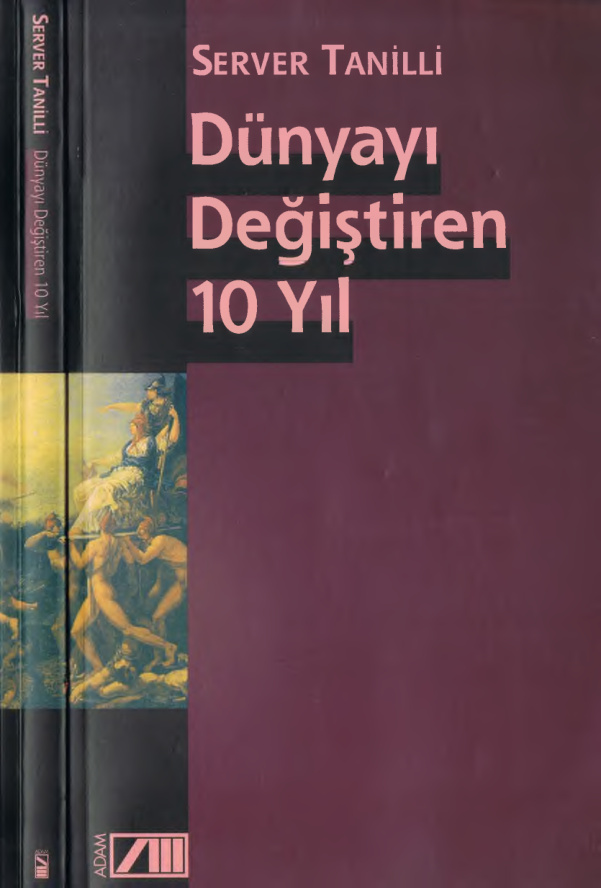 Dünyayı Değiştiren 10 Yıl PDF İndir – Server Tanilli