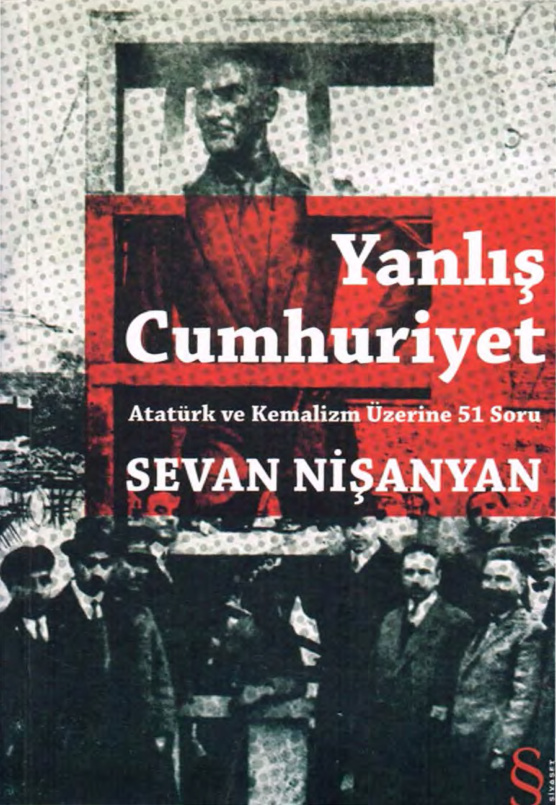 Yalnış Cumhuriyet PDF İndir – Sevan Nişanyan