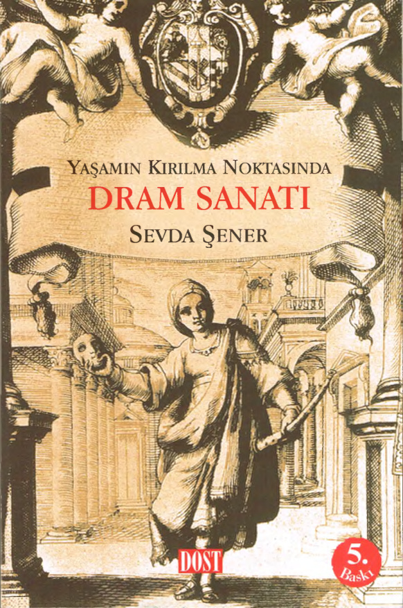 Yaşamın Kırılma Noktasında Dram Sanatı PDF İndir – Sevda Şener