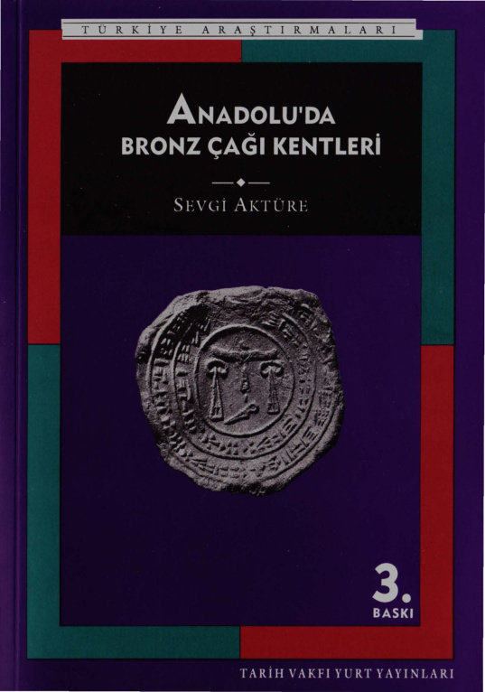 Anadolu’da Bronz Çağı Kentleri PDF İndir – Sevgi Aktüre