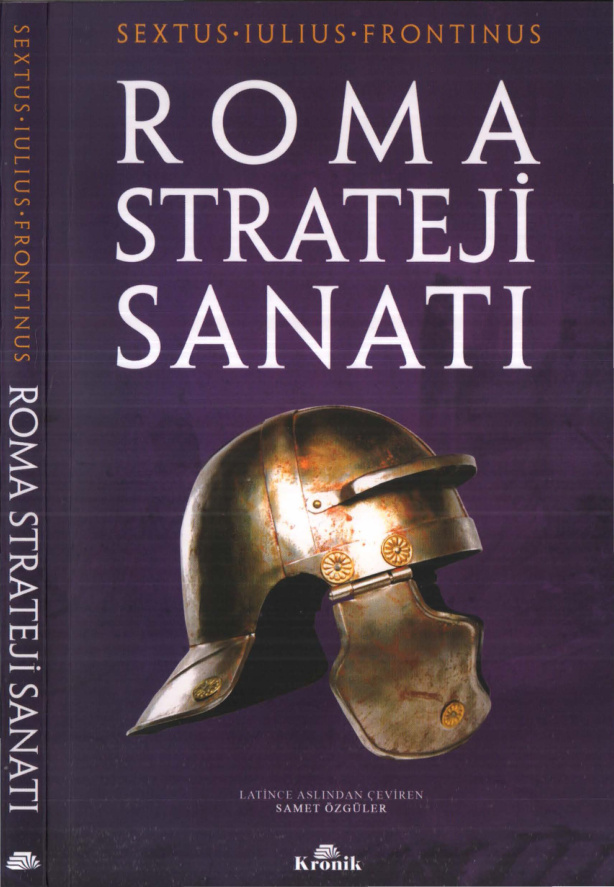 Sextus İulius Frontinus Roma Strateji Sanatı Kronik Yayınları Kitap Kapağı