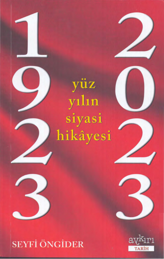 1923-2023 Yüz Yılın Siyasi Hikayesi PDF İndir – Seyfi Öngider