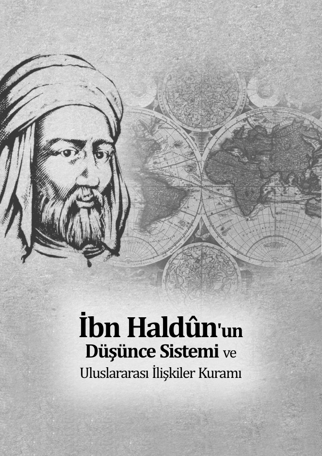 İbn Haldun’un Düşünce Sistemi ve Uluslararası İlişkiler Kuramı PDF İndir – Seyfi Say