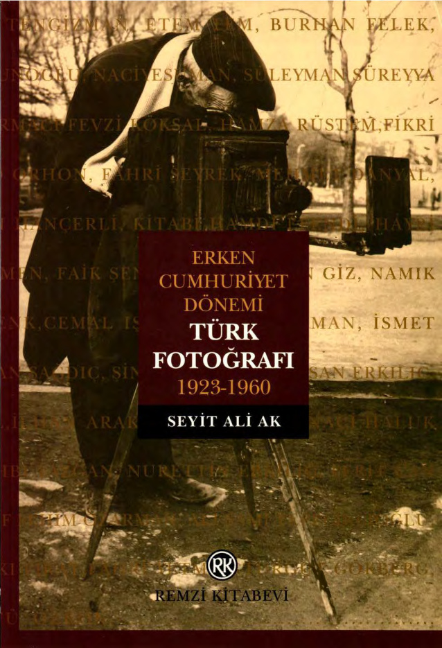 Erken Cumhuriyet Dönemi Türk Fotoğrafı PDF İndir – Seyit Ali Ak