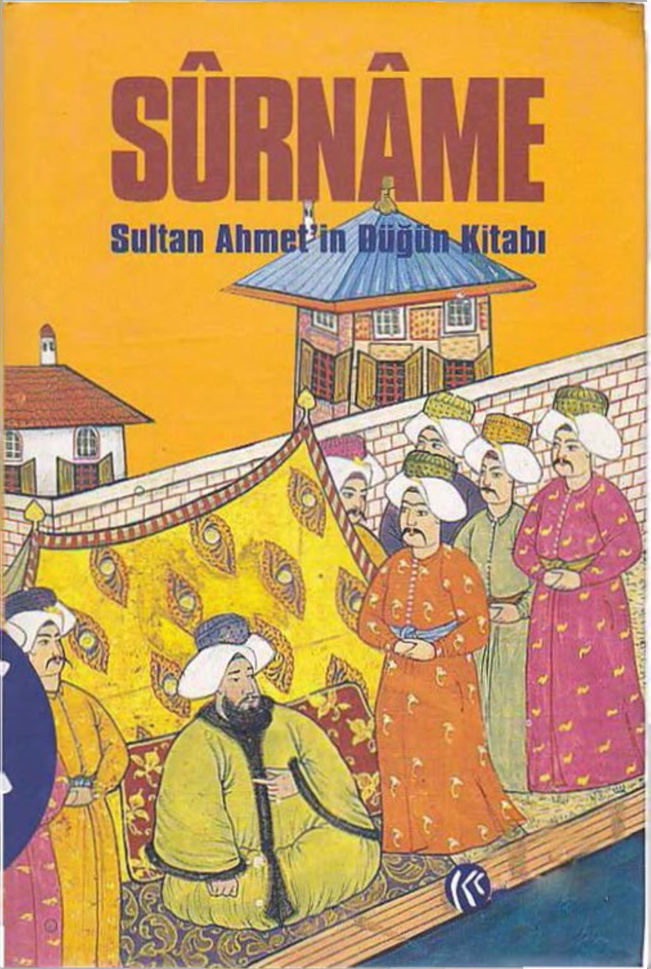 Surname: Sultan Ahmet’in Düğün Kitabı PDF İndir – Seyyid Vehbi