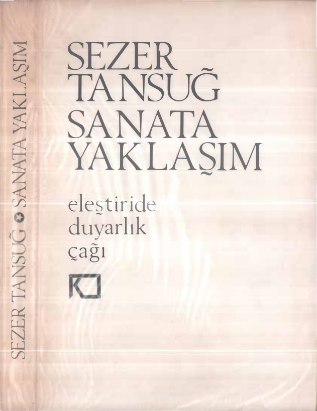 Sanata Yaklaşım Eleştiride Duyarlık Çağı PDF İndir – Sezer Tansuğ