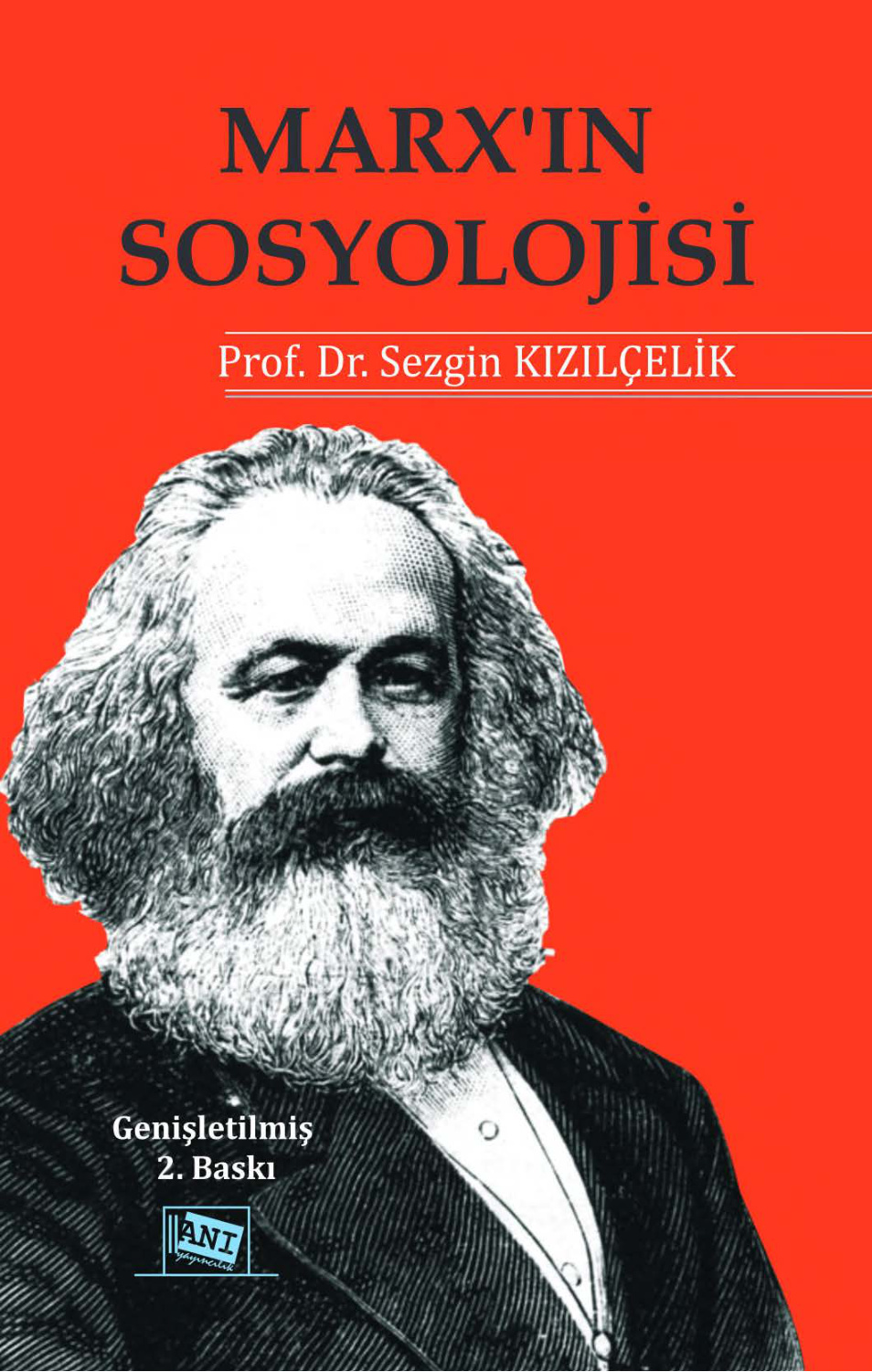 Marx’ın Sosyolojisi PDF İndir – Sezgin Kızılçelik