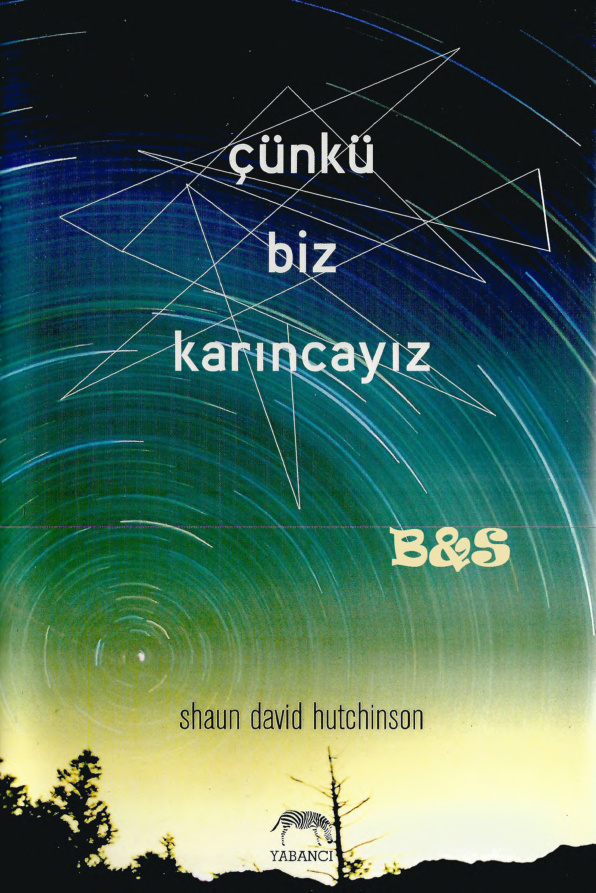 Çünkü Biz Karıncayız PDF İndir – Shaun David Hutchinson