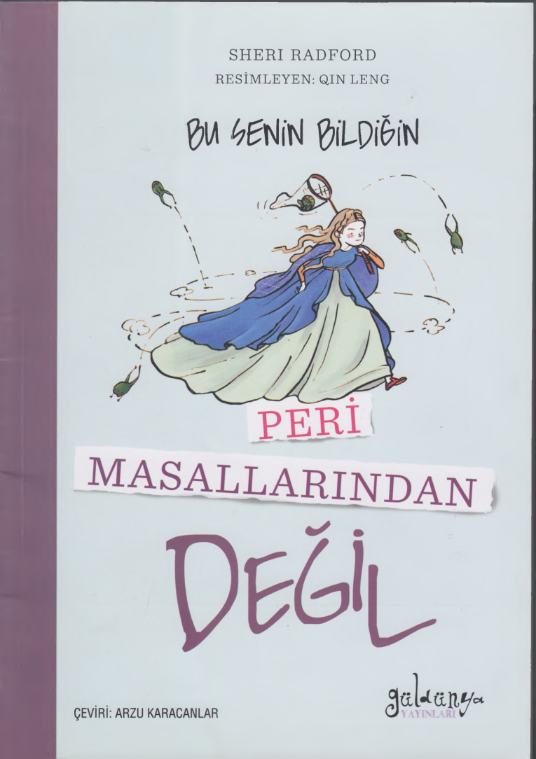 Bu Senin Bildiğin Peri Masallarından Değil PDF İndir – Sheri Radford