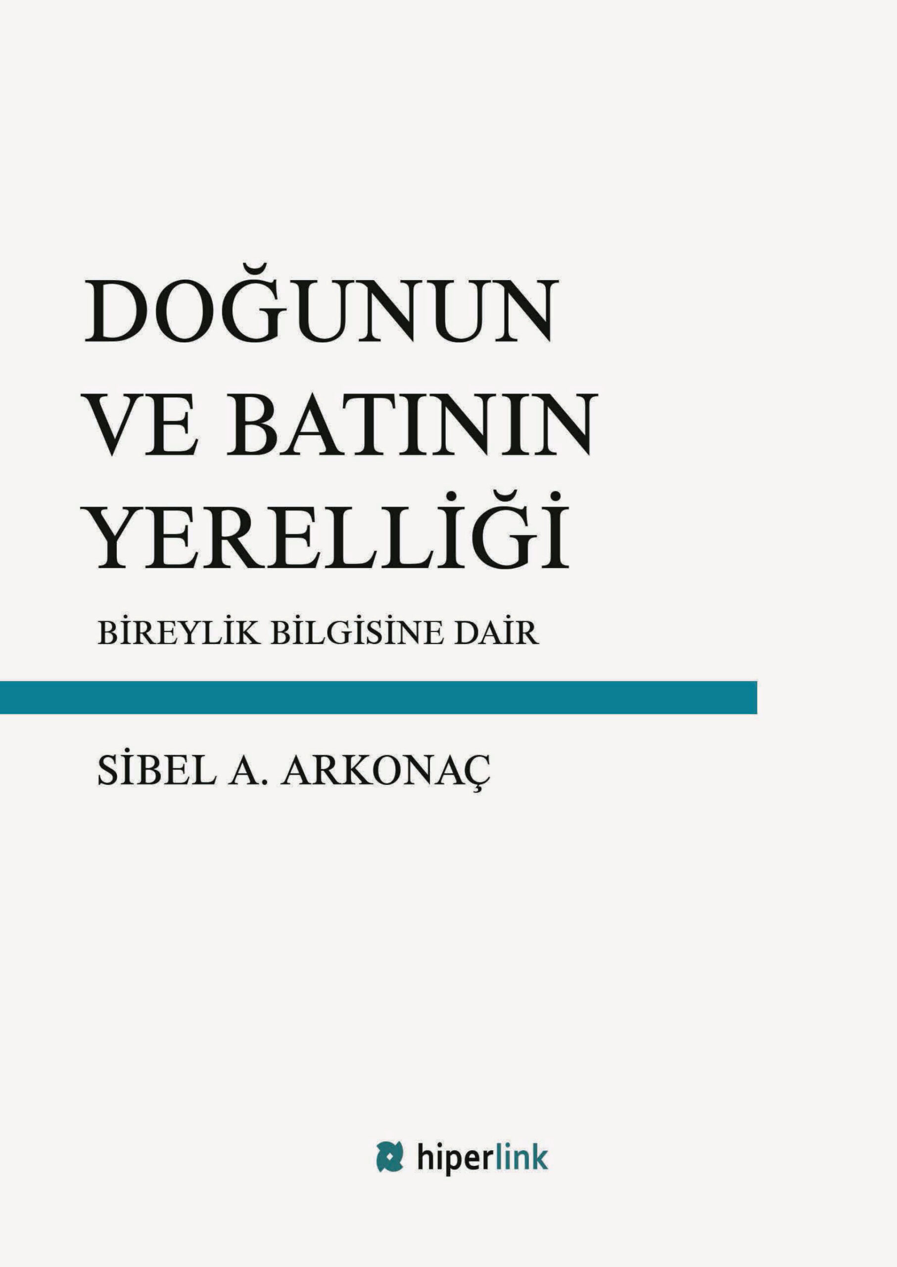 Doğunun ve Batının Yerelliği PDF İndir – Sibel A. Arkonaç